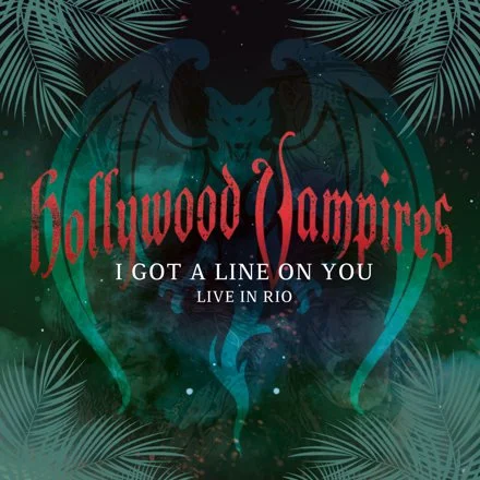 "I Got A Line On You" - the new single from the Hollywood Vampires' first live album