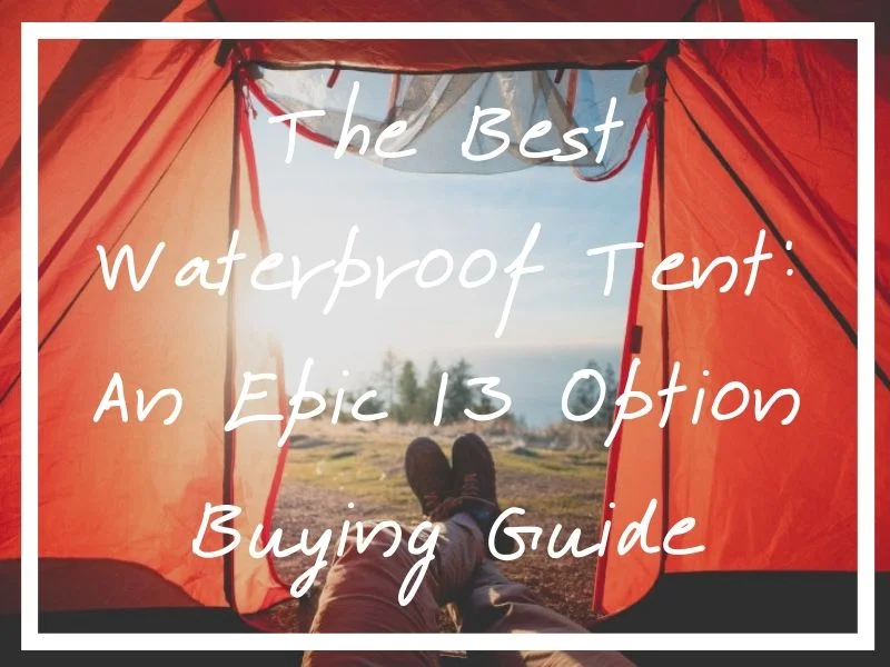 I hope this buying guide to the best waterproof tent will help you find exactly what you need for your next camping trip!