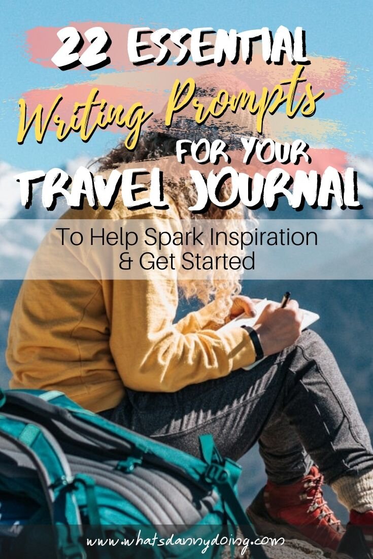 Give this post full of travel writing prompts a pin!