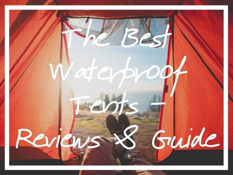 11 Best Waterproof Tents for Camping in the Rain [2021] — What's Danny