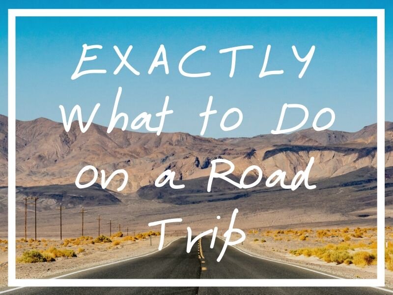 45 Epic Ideas For What To Do On A Road Trip With Friends What S Danny Doing