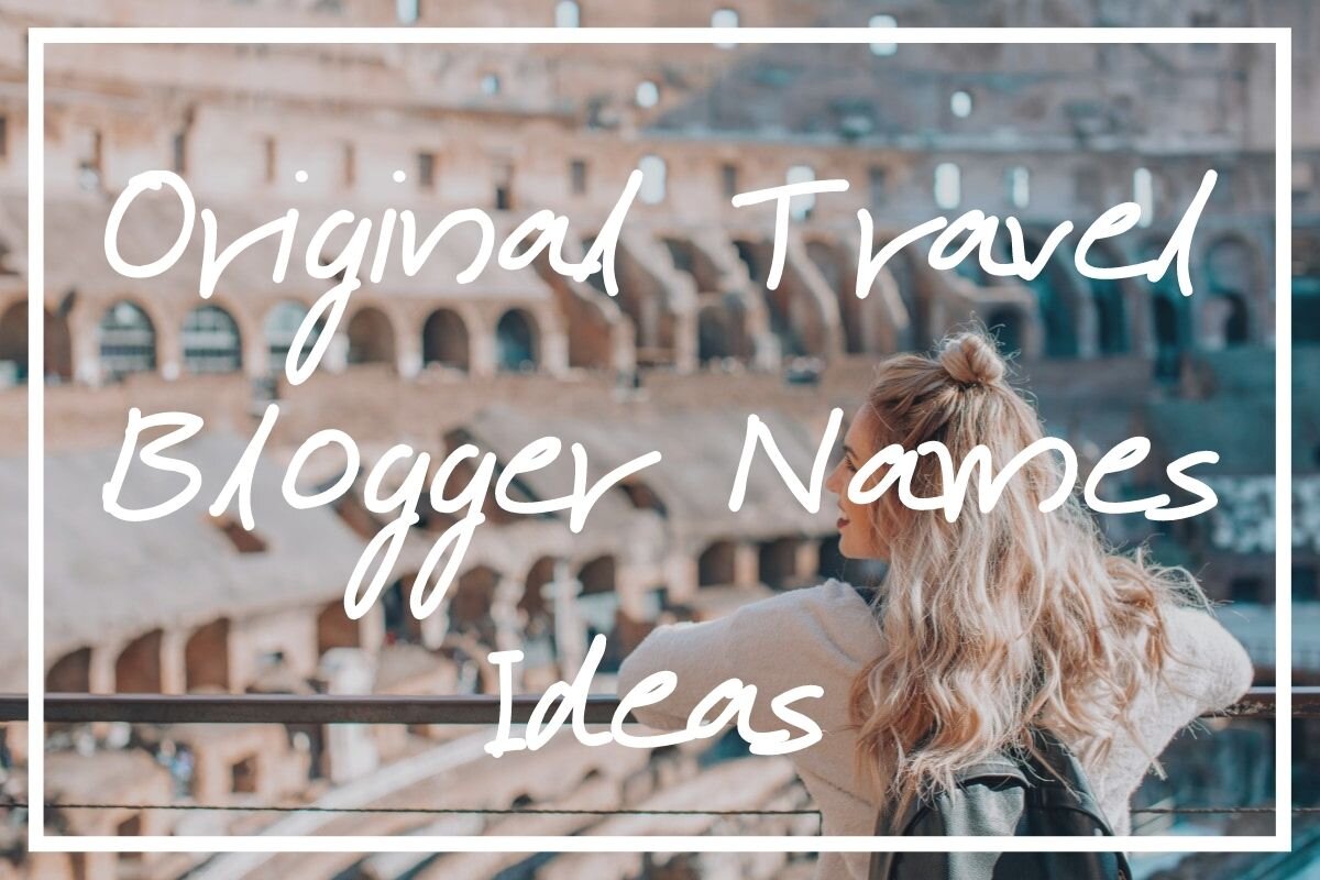 unique travel blog names