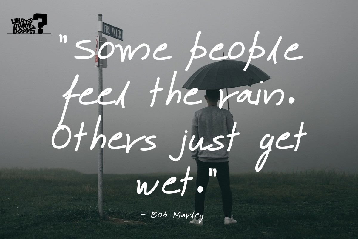 110 Uplifting Dancing in the Rain Quotes — What's Danny Doing?