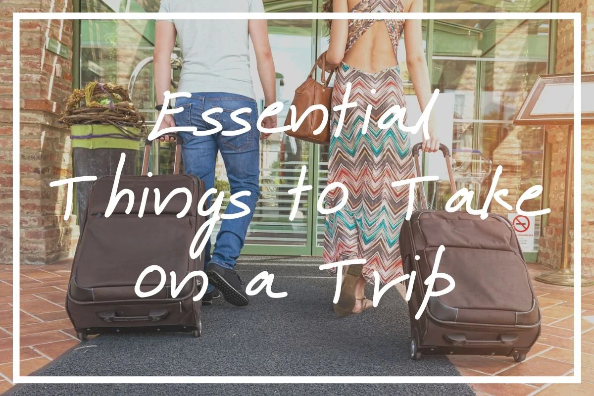 80 Essential Things to Take On a Trip [Top Travelling Checklist] — What