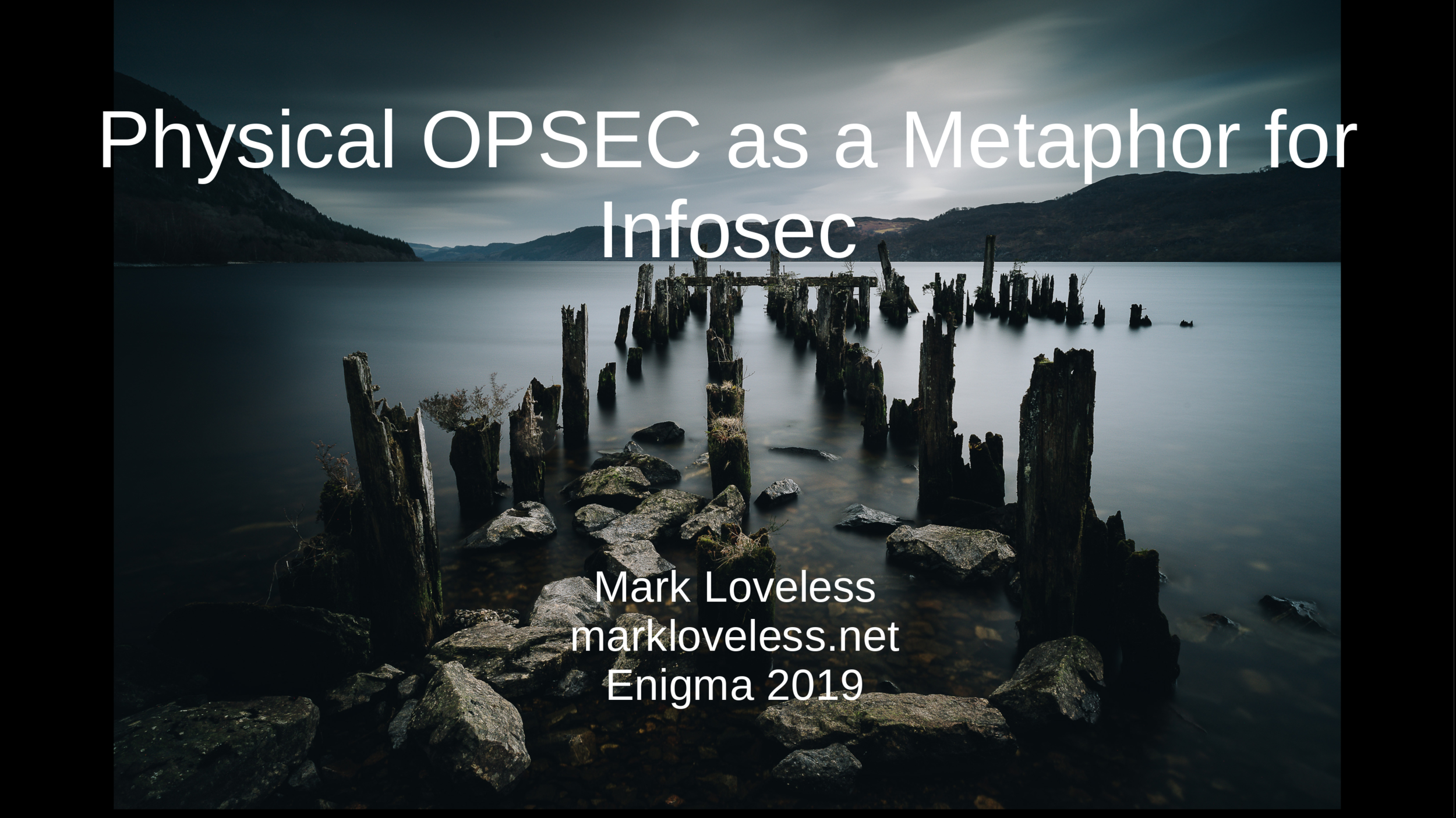 Physical OPSEC as a Metaphor for Infosec