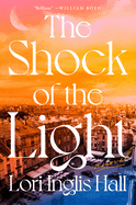 Book Group Discussion - Shock of Light by Lori Inglis Hall