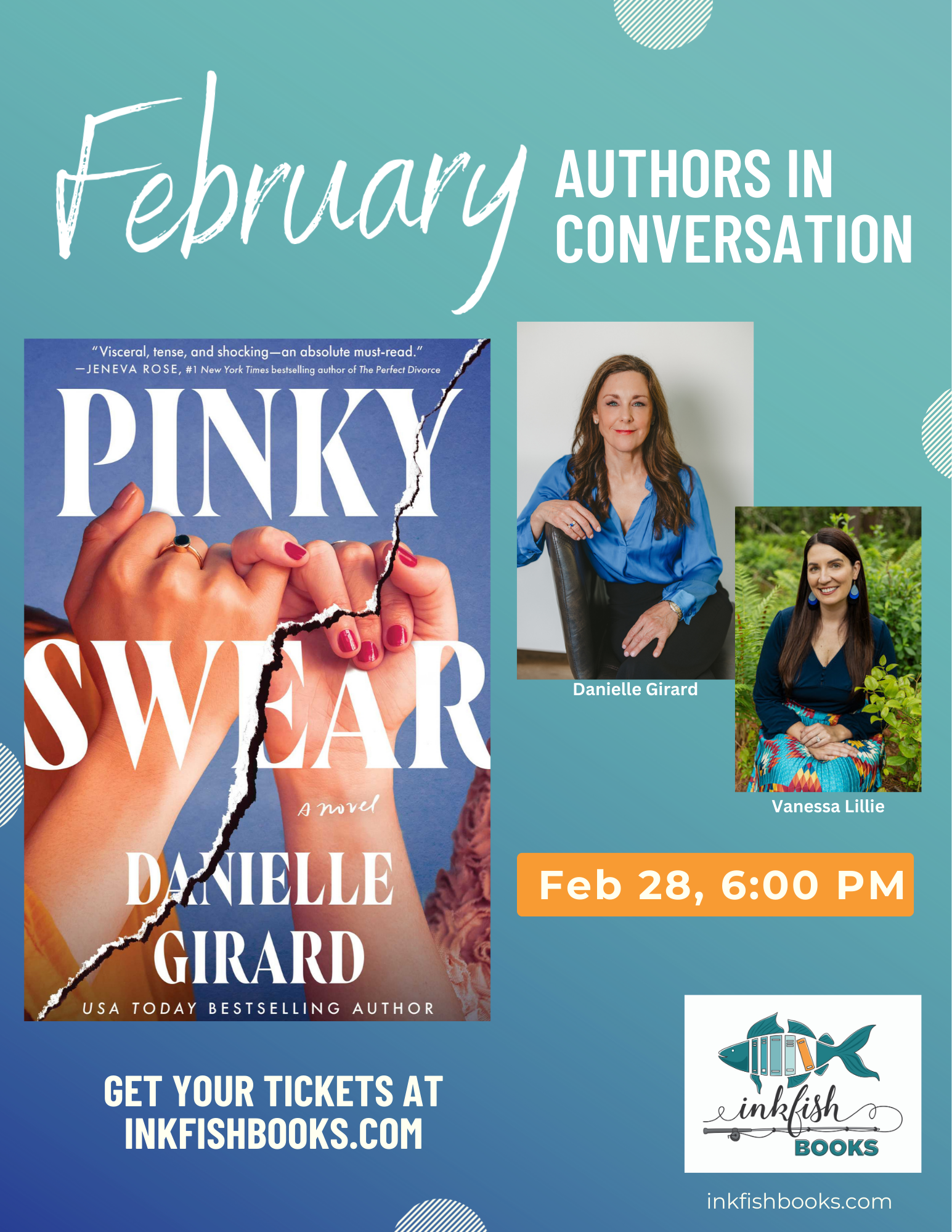 Authors in conversation, Danielle Girard-PINKY SWEAR with Vanessa Lillie, Saturday, February 28 6PM