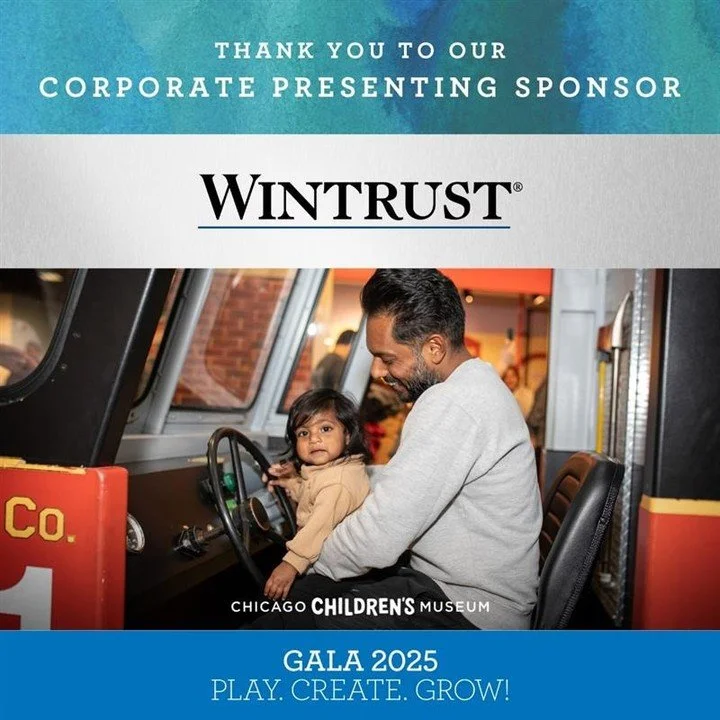 When children play, they learn, they discover, and they grow. CCM's programs strengthen schools and communities and provide valuable access initiatives for low-income families. Thank you to our Corporate Presenting Sponsor, Wintrust. 
Join Wintrust i