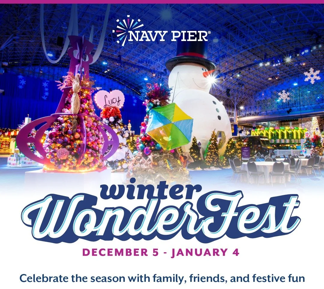 Navy Pier&rsquo;s celebration of all things winter is back! Join us at the museum before or after exploring the carnival at the other end of the Pier. All Winter Wonderfest visitors get one Free Child entry to the museum. https://navypier.org/winterw