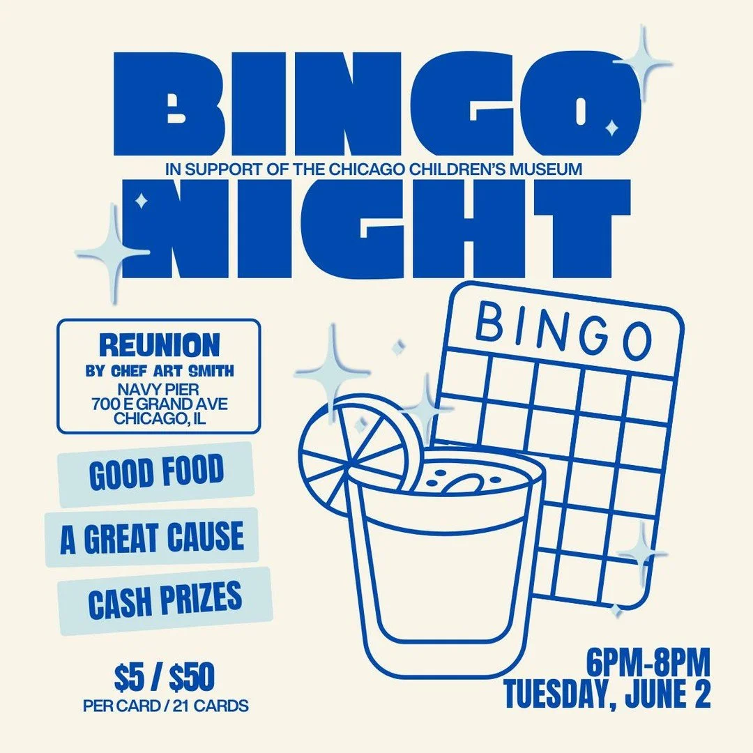 BINGO! 
Okay we might be a little early shouting that out but we can't help being excited about Bingo Night at Chef Art Smith's Reunion. Join us on June 2 for a fun night with prizes and delicious food all while raising money for Chicago Children&rsq