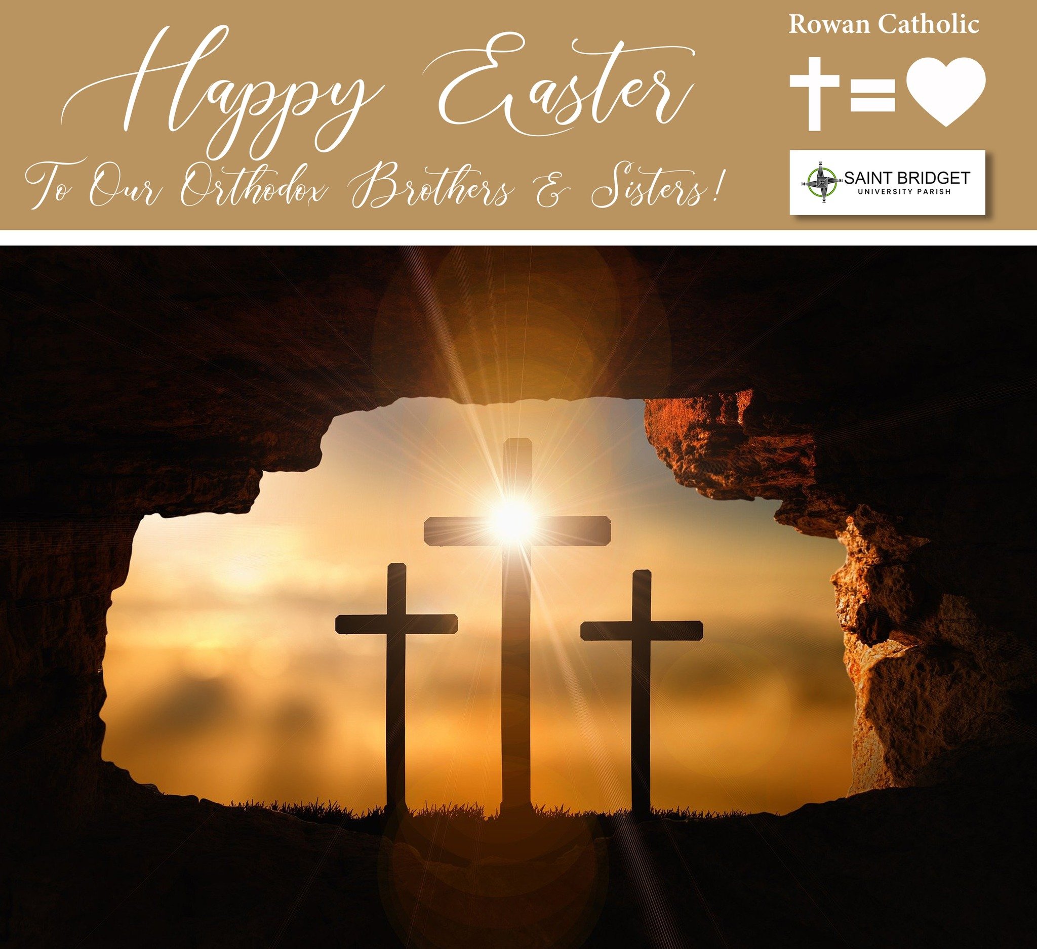 We wish a very happy &amp; blessed Easter Sunday to our Orthodox bothers &amp; sisters!

#stbridgetuniversityparish #newman #rowancatholic #eastersunday
