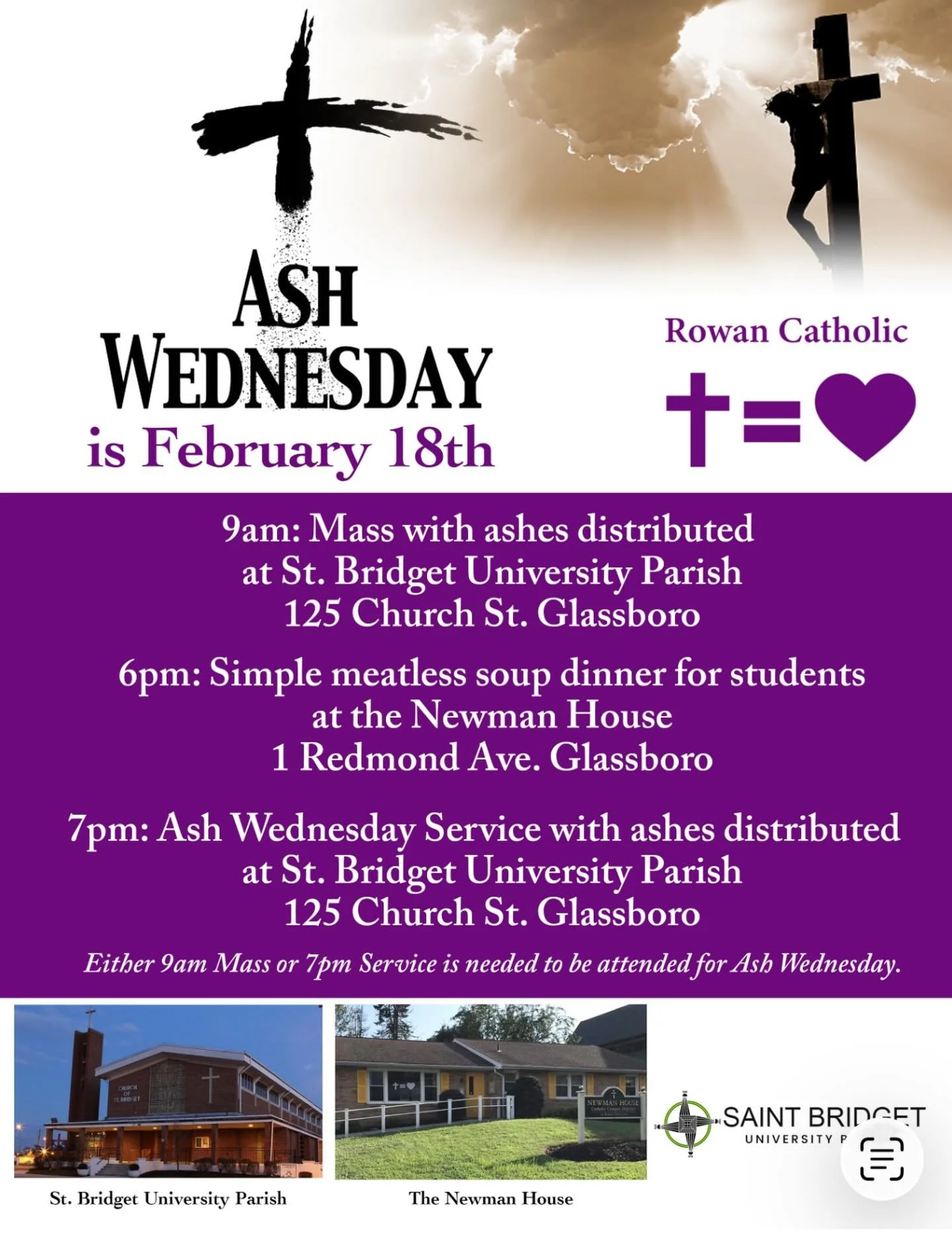 We are two weeks away from Ash Wednesday and the start of LENT. 

Plan ahead for this Holy Season:

✝️Ashes will be distributed on Wednesday 2/18 at the 9am Mass or at our 7pm Prayer Service at St. Bridget University Parish

🥣 Students are invited i