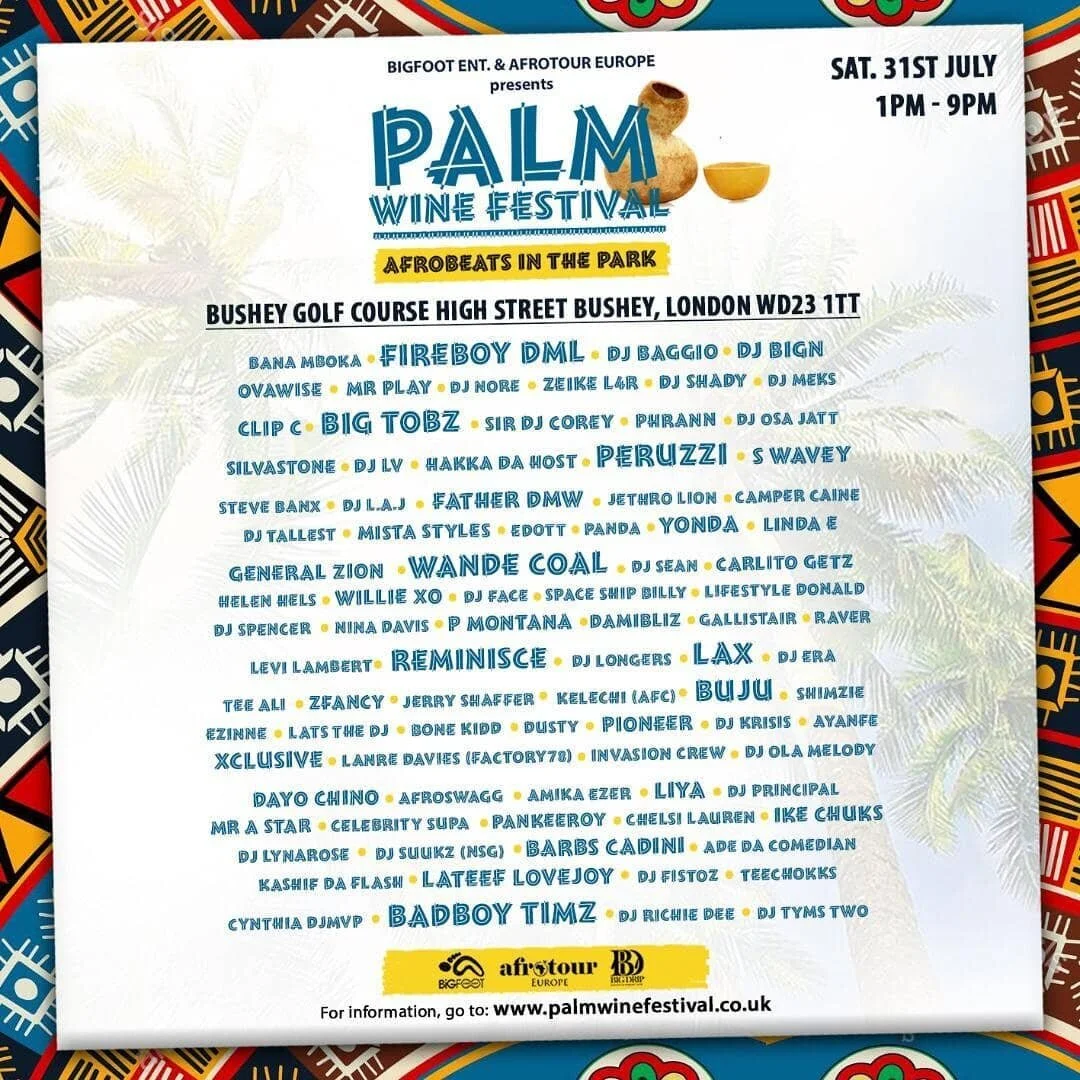 Get ready for @Palmwinemusicfestival 85 performing acts x 4 stages 
1pm-9pm x July 31st 

Get tickets on www.palmwinefestival.co.uk 

#Palmwinemusicfestival
#Palmwinefestival
#AfrobeatsInThePark