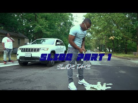 Slide Take - Slide Part 1 (Official Video)