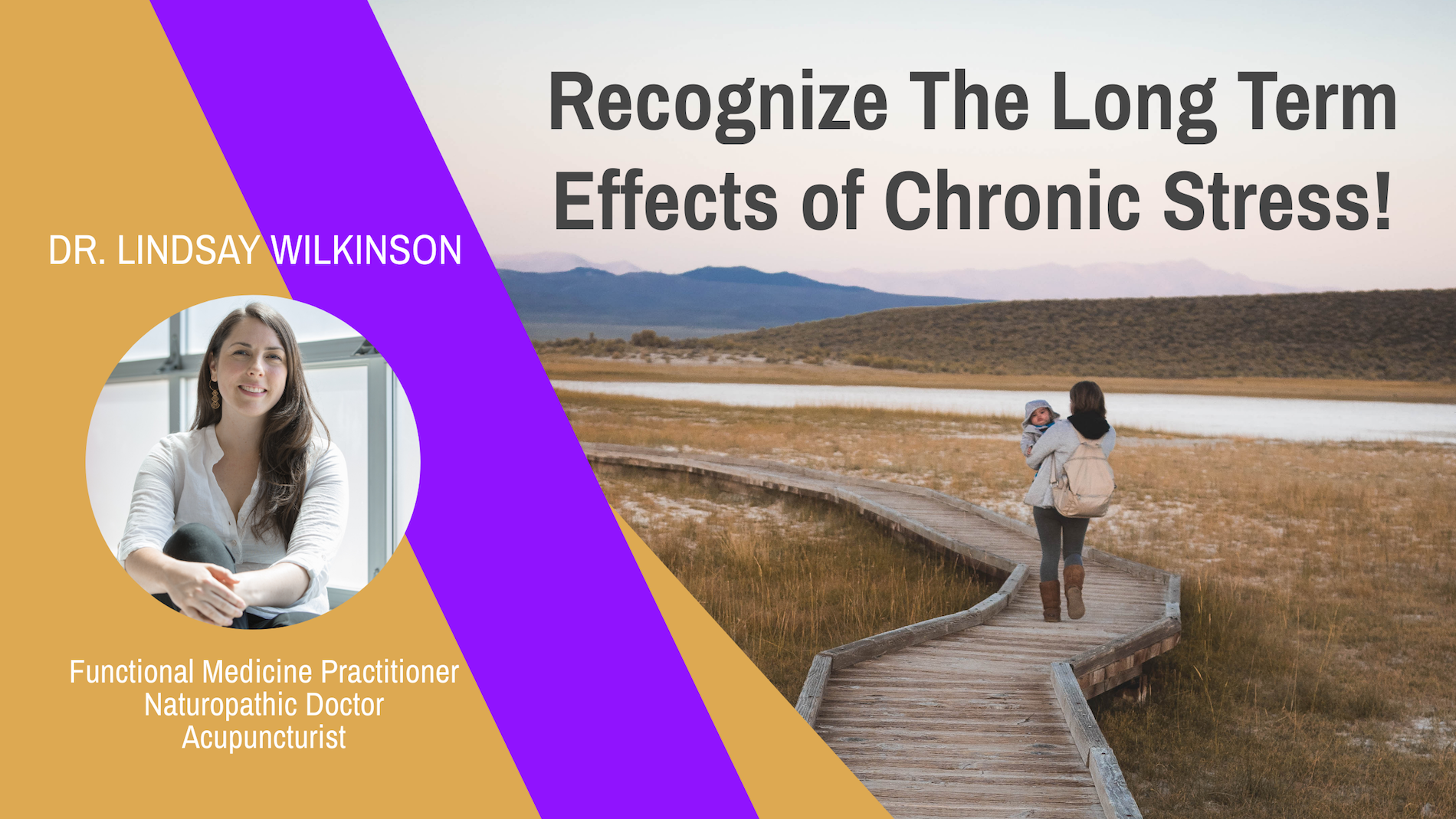 Recognize The Long Term Effects of Chronic Stress!