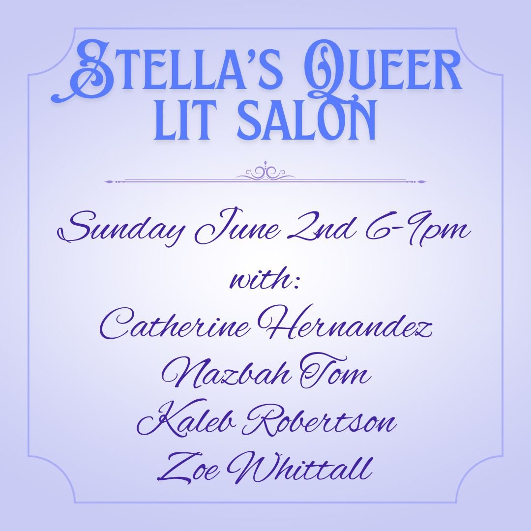  Stella’s Queer Lit Salon, June 2nd 6-9pm 