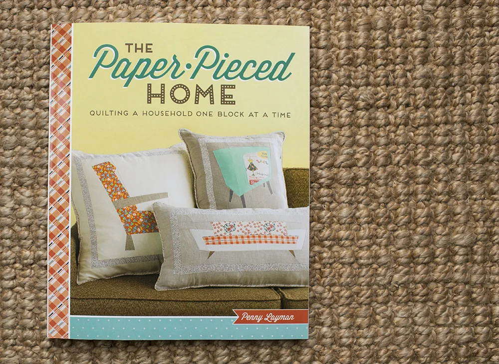The Paper Pieced Home by Penny Layman
