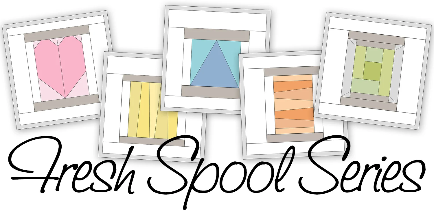 Fresh Spool Series ~ Log Cabin Spool Block Pattern