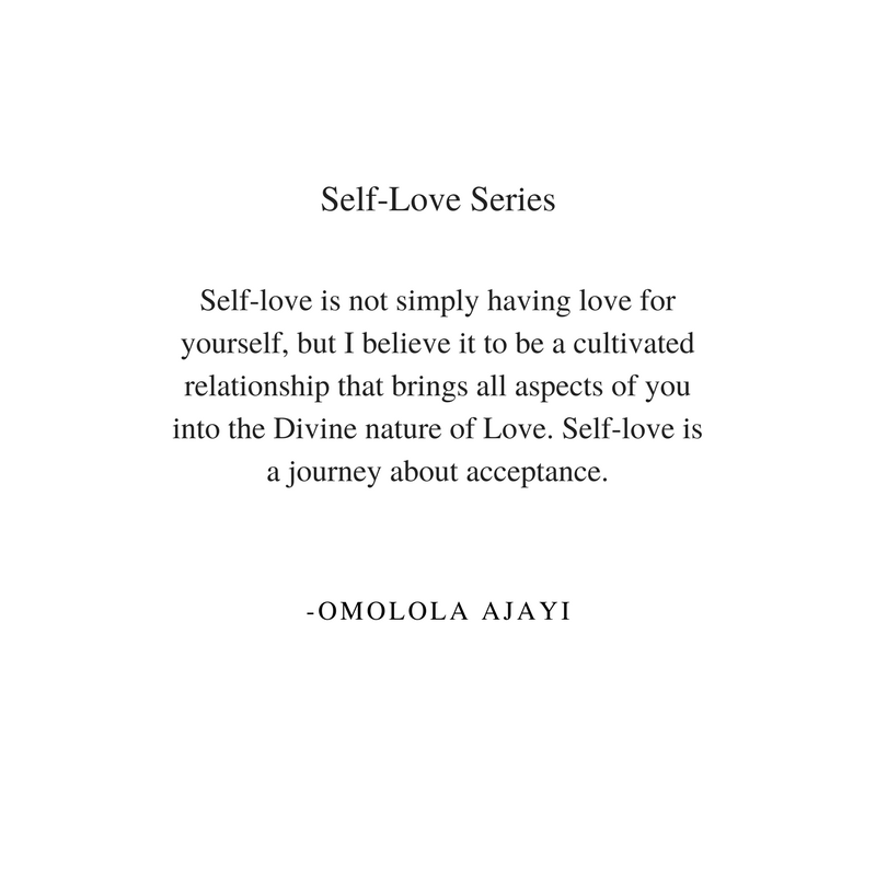 Self-Love Series : Omolola