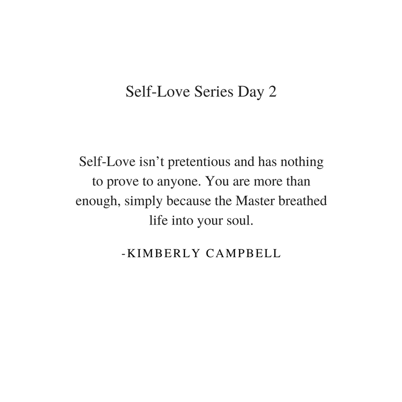 Self-Love Series Day 2: Kimberly