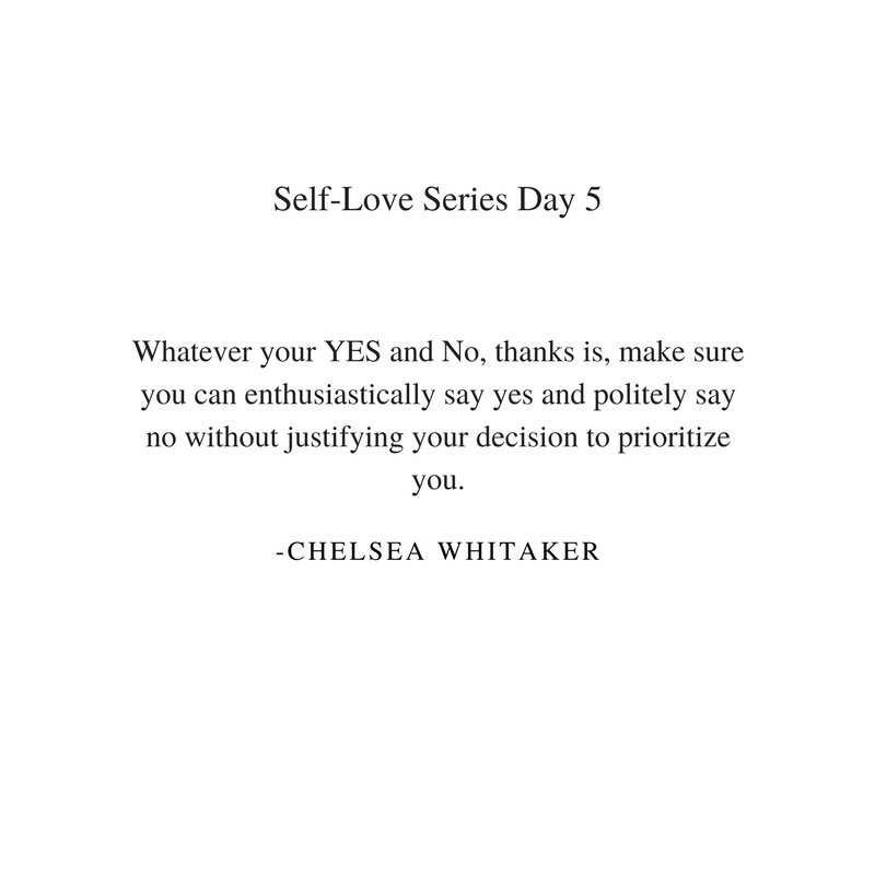 Self-Love Series Day 5: Chelsea