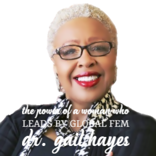 The Power of a Woman Who Leads by Dr. Gail Hayes