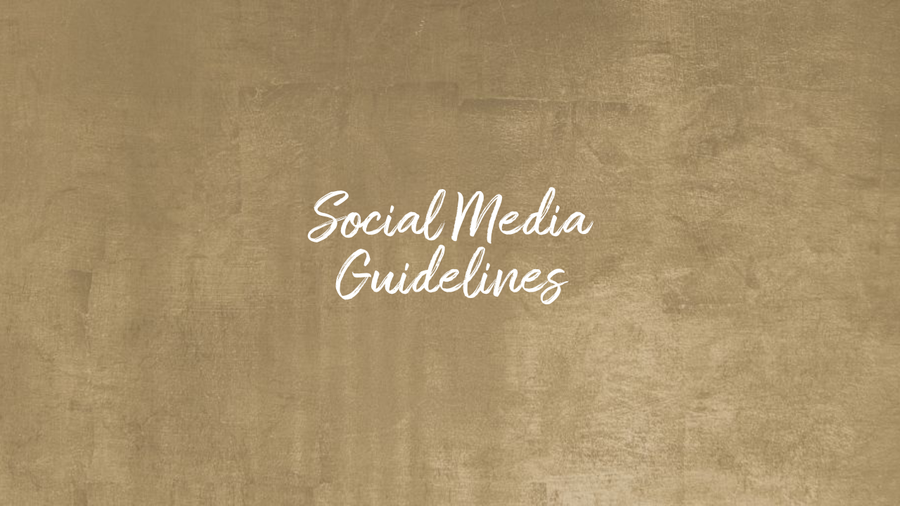 SOCIAL MEDIA GUIDLINES