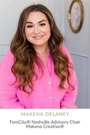 Makena Delaney, FemCity Nashville Leadership Circle