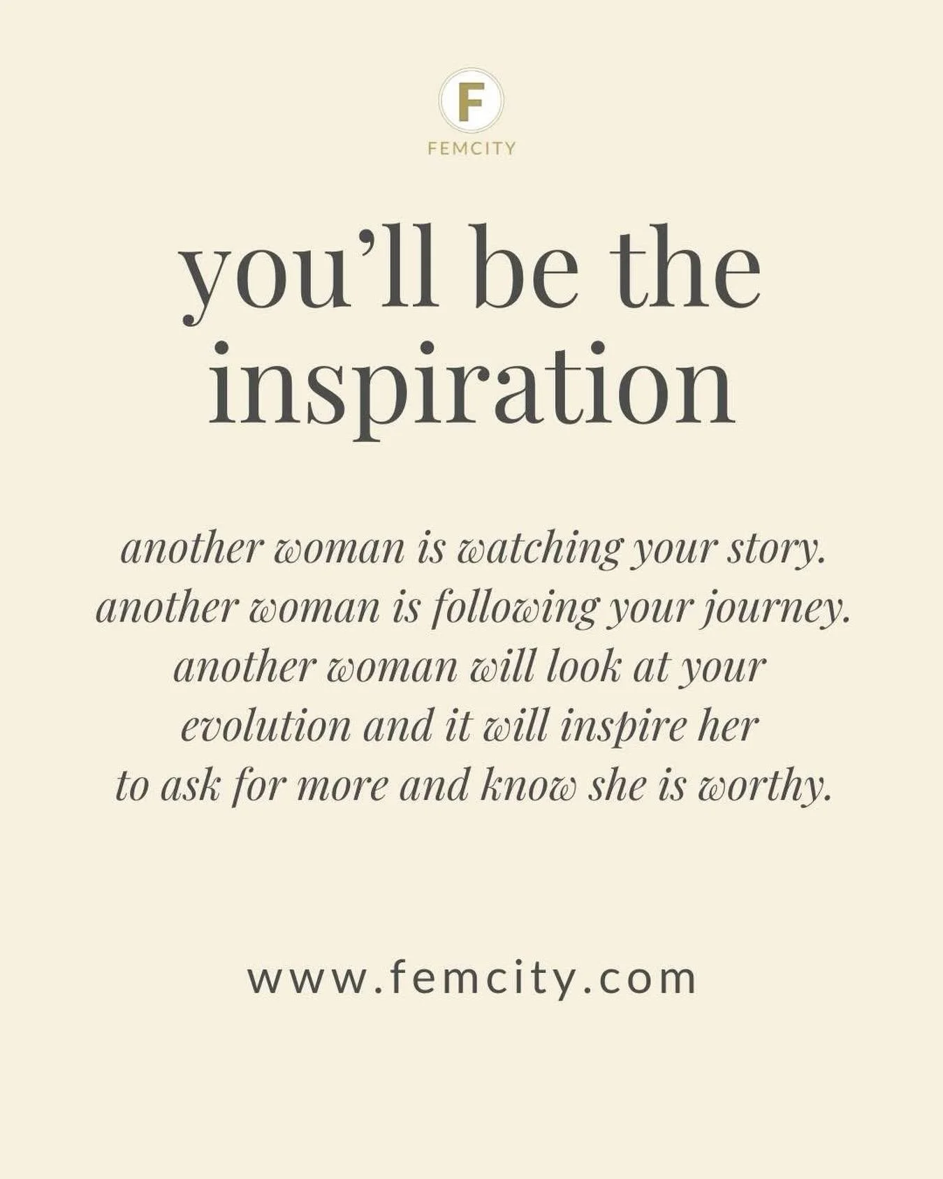 You already are the inspiration