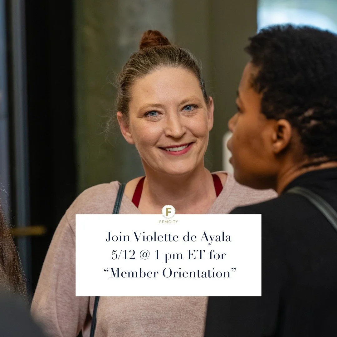 Join us today at 1 pm ET for our Member Orientation. We will walk through the benefits for those in our Online, Local and Global Memberships. 

We will also record the session and email it out tomorrow. 

Visit femcity.com and find the zoom link in t