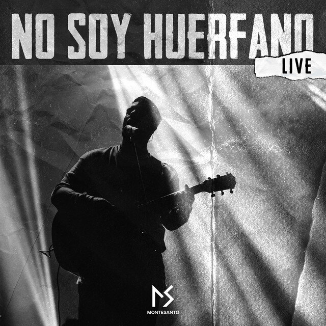 Montesanto - No Soy Huerfano