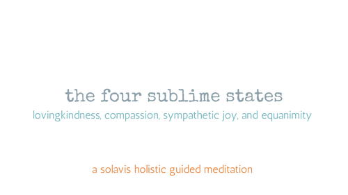 The Four Sublime States: a guided meditation — Alchemy Coaching