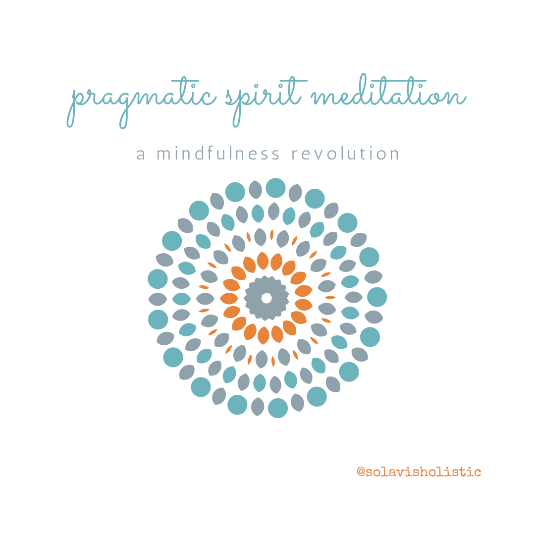 Pragmatic Spirit Meditation