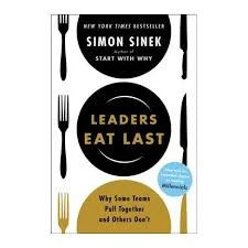Leaders Eat Last by Simon Sinek