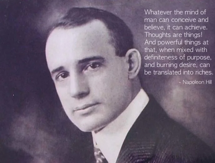 Think and Grow Rich Series Part 1:  Thoughts are Things