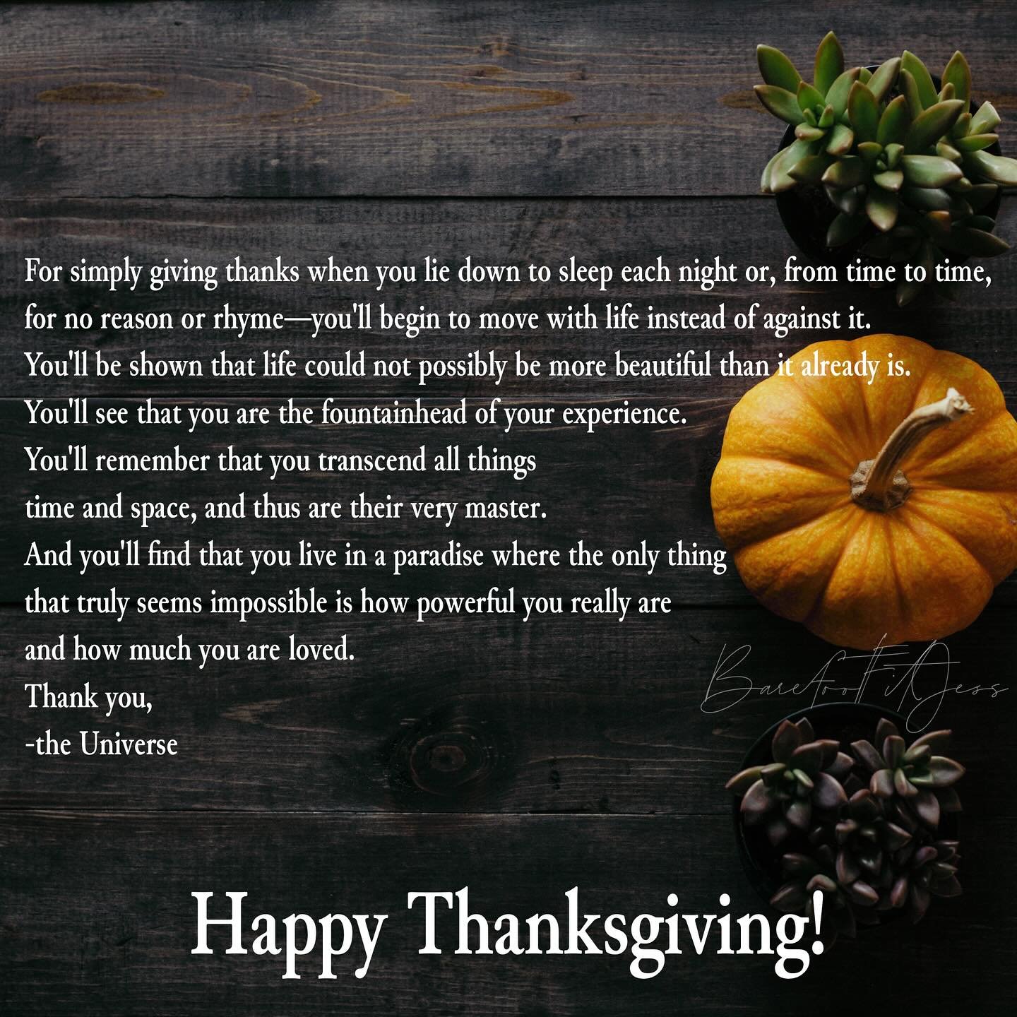 The secret to life is feeling gratitude always&hellip; HAPPY THANKSGIVING! 🧡