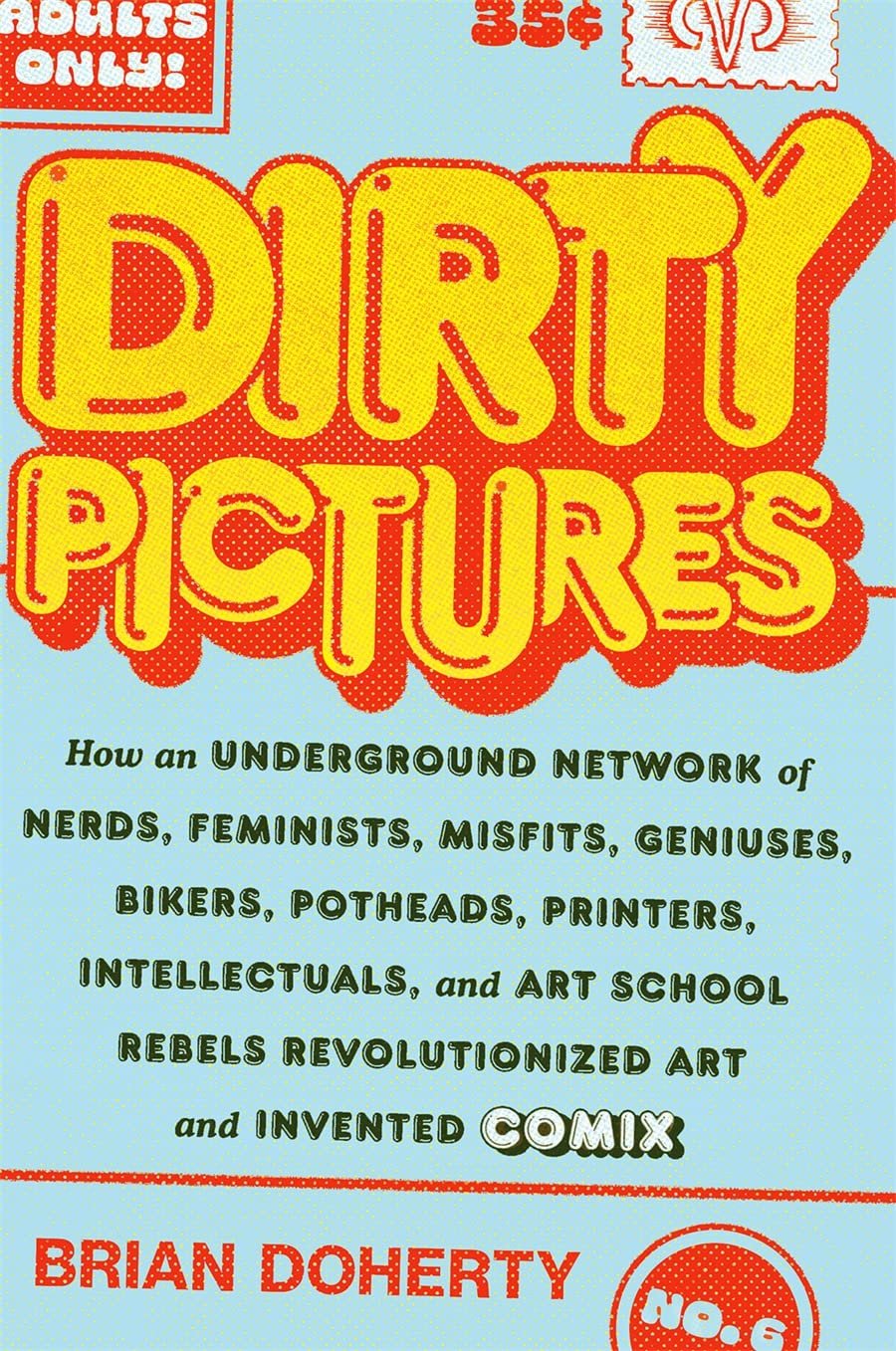 Dirty Pictures a benefit for KPFA — Cartoon Art Museum image