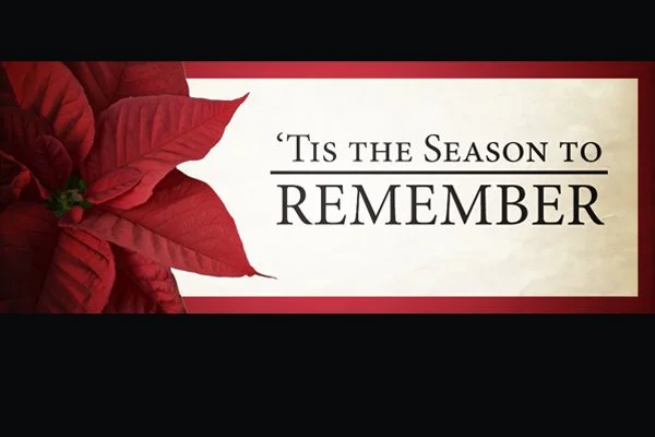 'Tis The Season To Remember