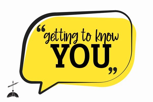 Getting To Know You!