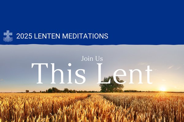 2025 Lenten Meditations