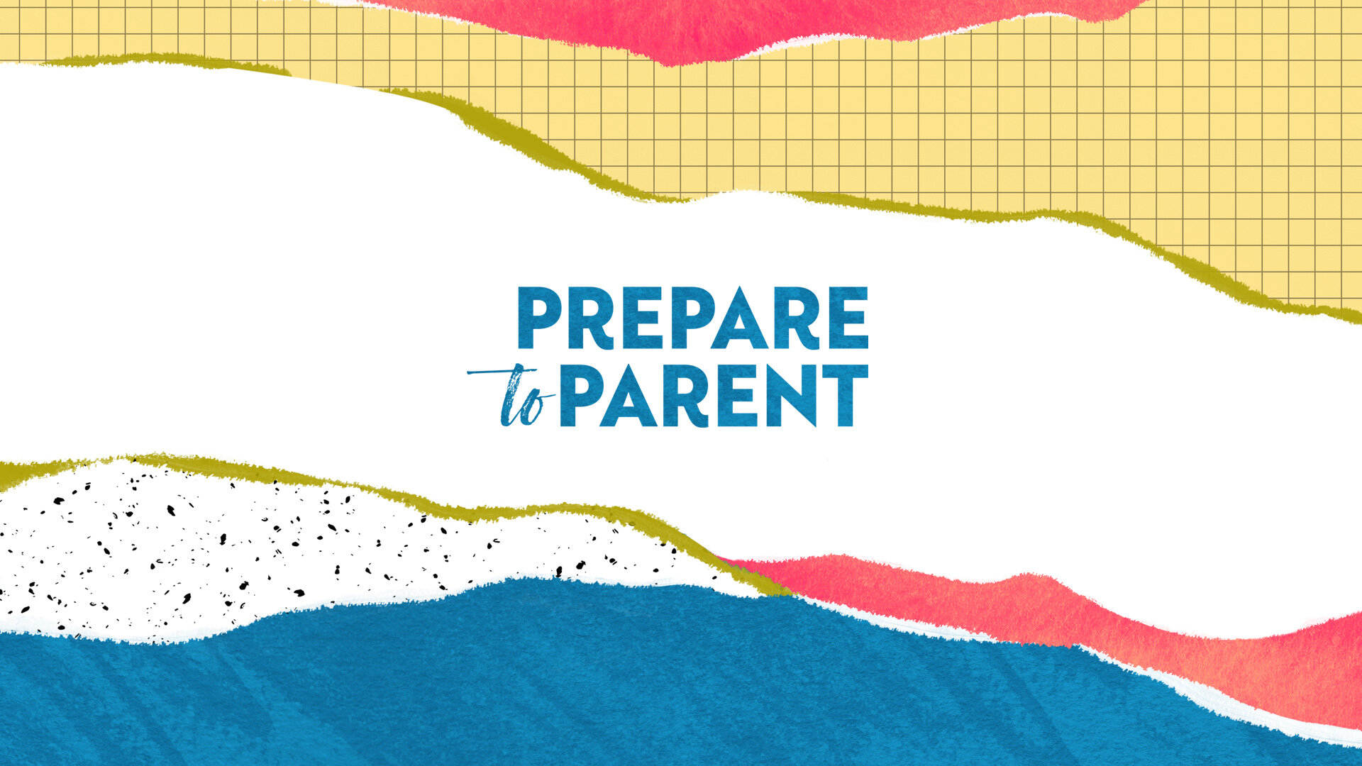 Prepare to Parent