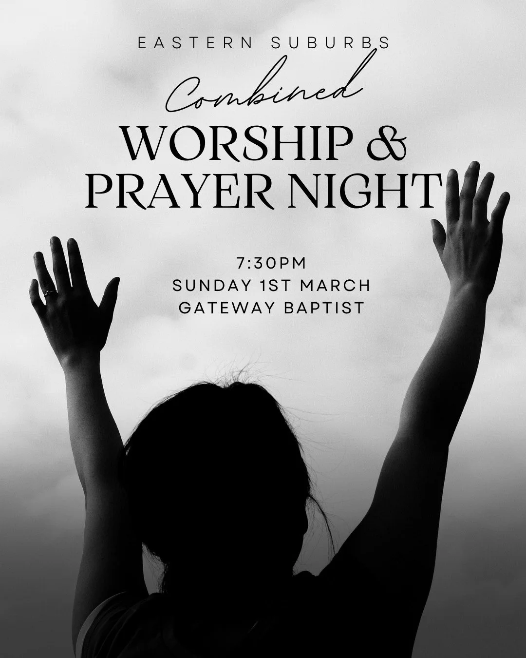 As we seek to grow in prayer and reach the eastern suburbs with the message of Jesus, we love how many other local churches share the same heart. With this in mind, our first combined prayer and worship night is coming up on Sunday 1 March (Gateway B