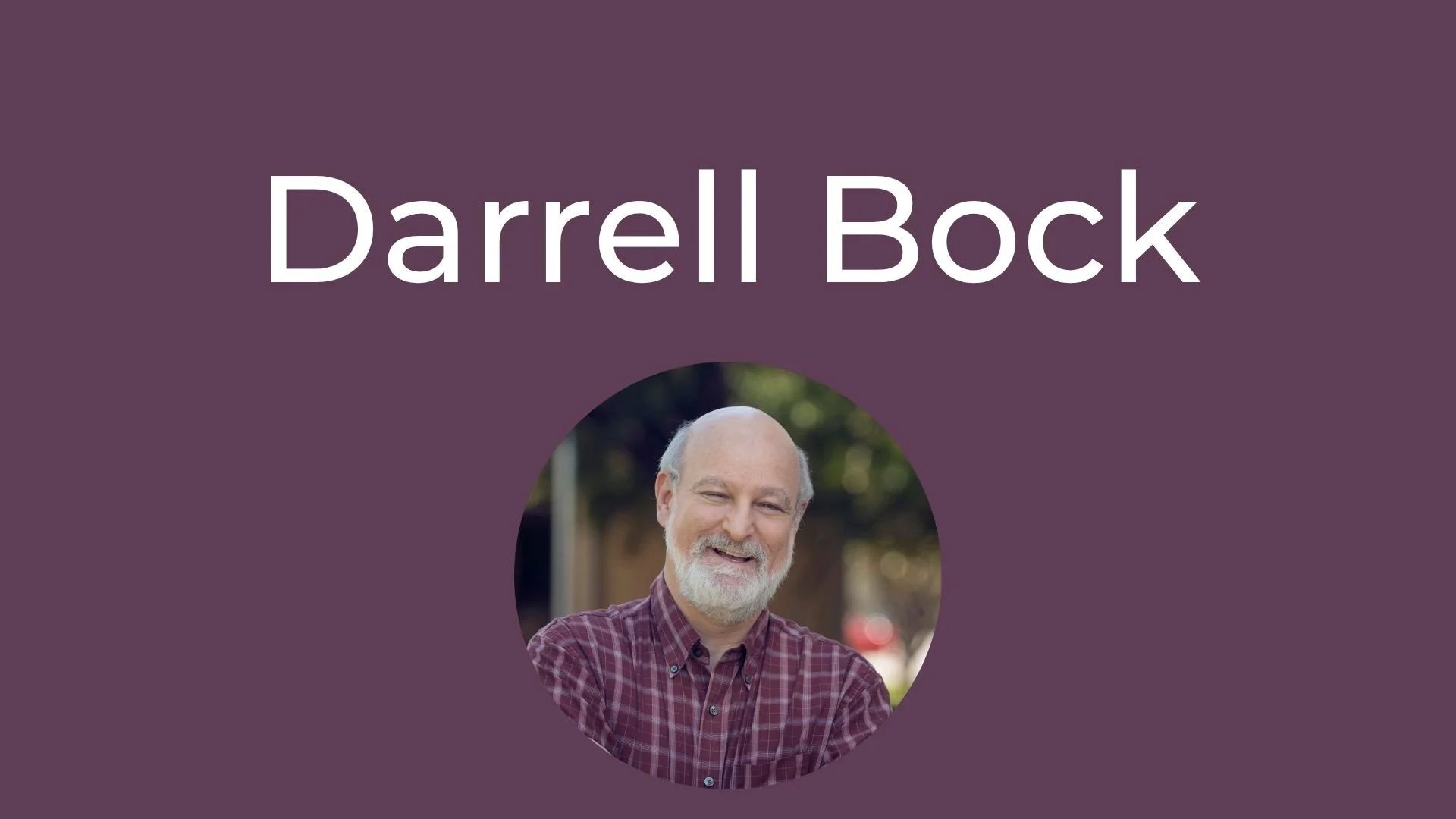 An evening with Darrell Bock