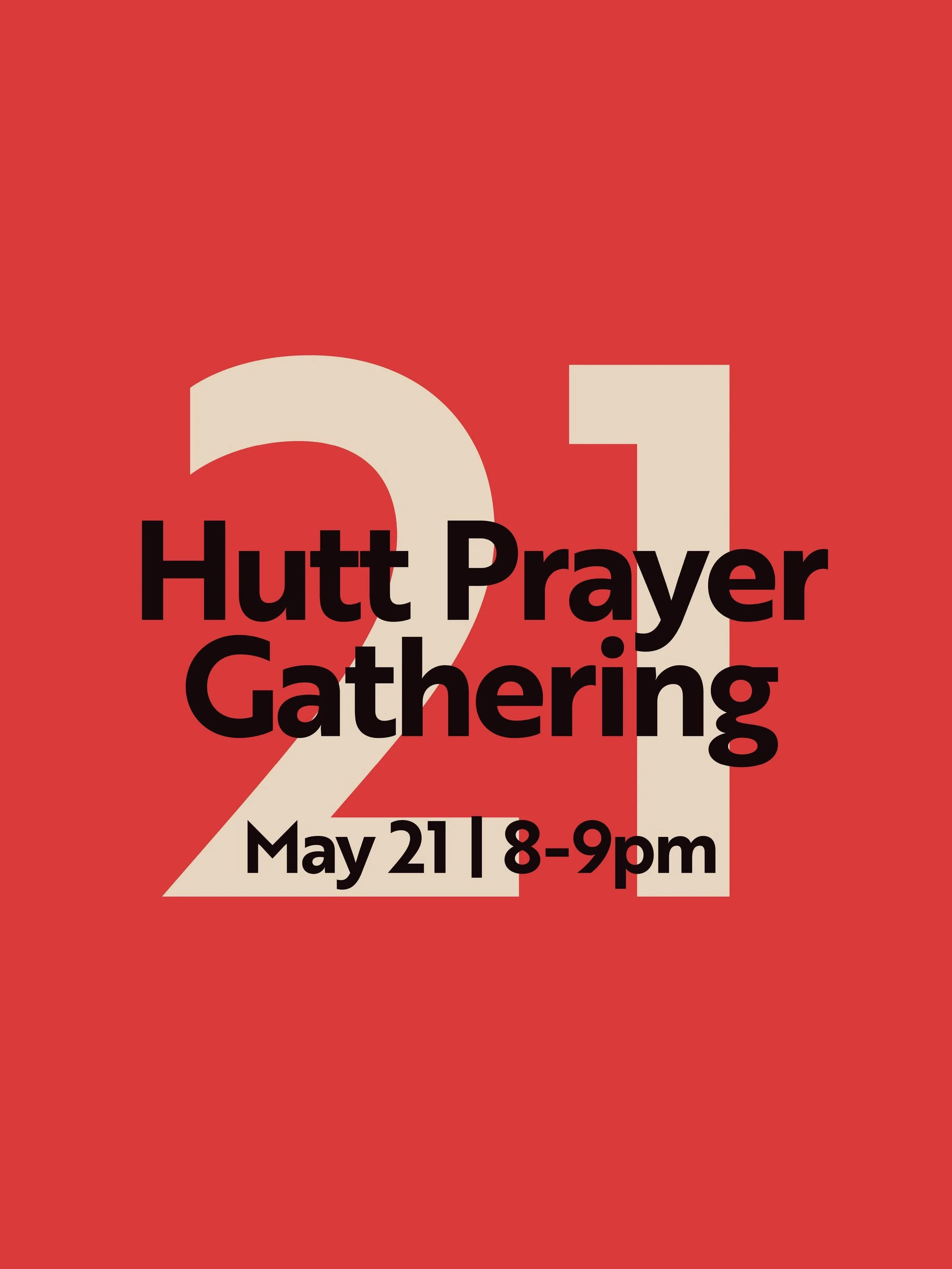 Hutt Prayer Gathering: Thursday 21st May, 8-9pm
RSVP via our church website or app.

We are uniting with churches across New Zealand to ask God to pour out His Spirit afresh on the church. This month&rsquo;s Hutt Prayer Gathering will focus on praisi