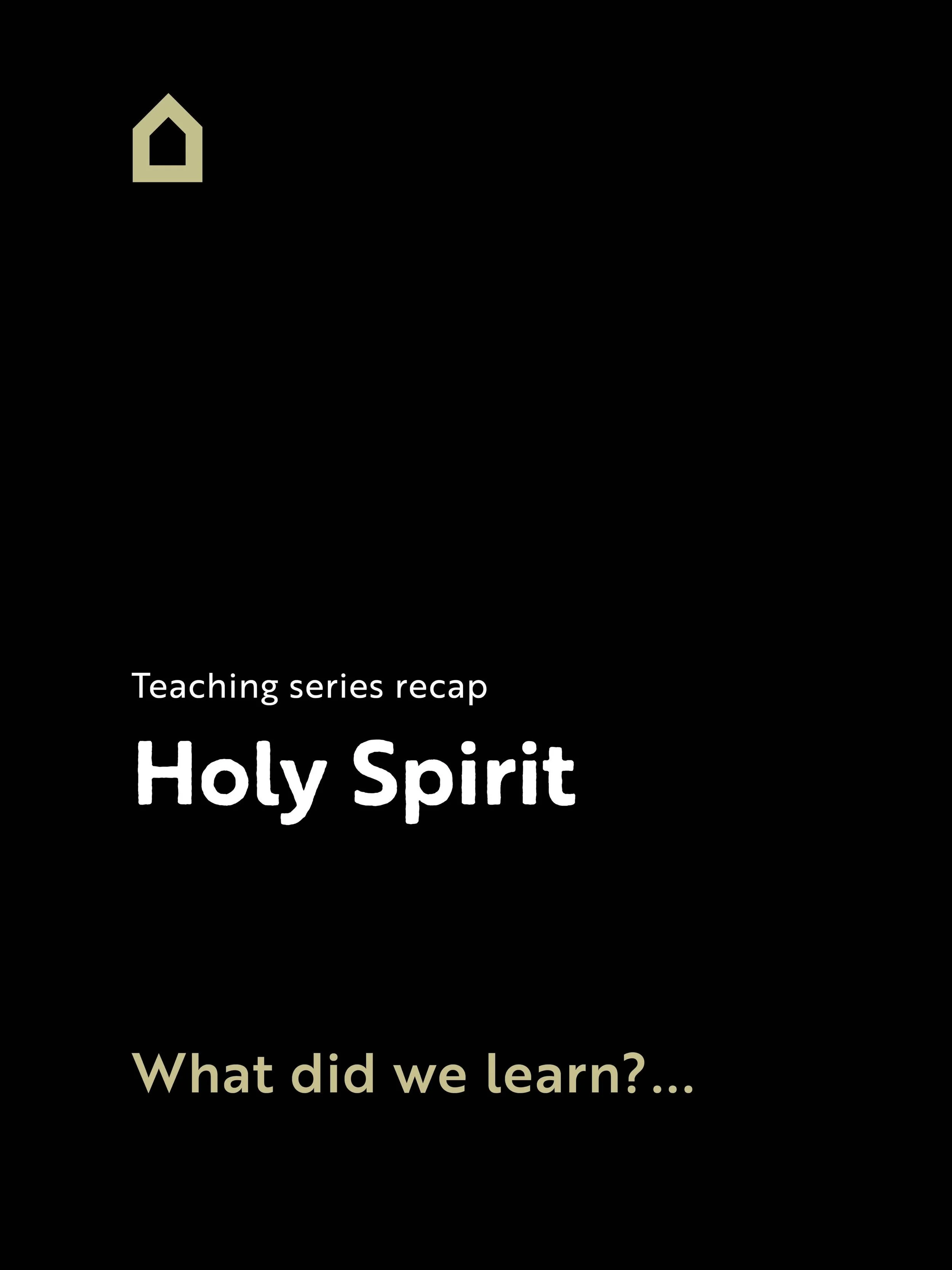 TEACHING SERIES RECAP: Holy Spirit. What did we learn? What have you put into practice? Save post to reference back to later.