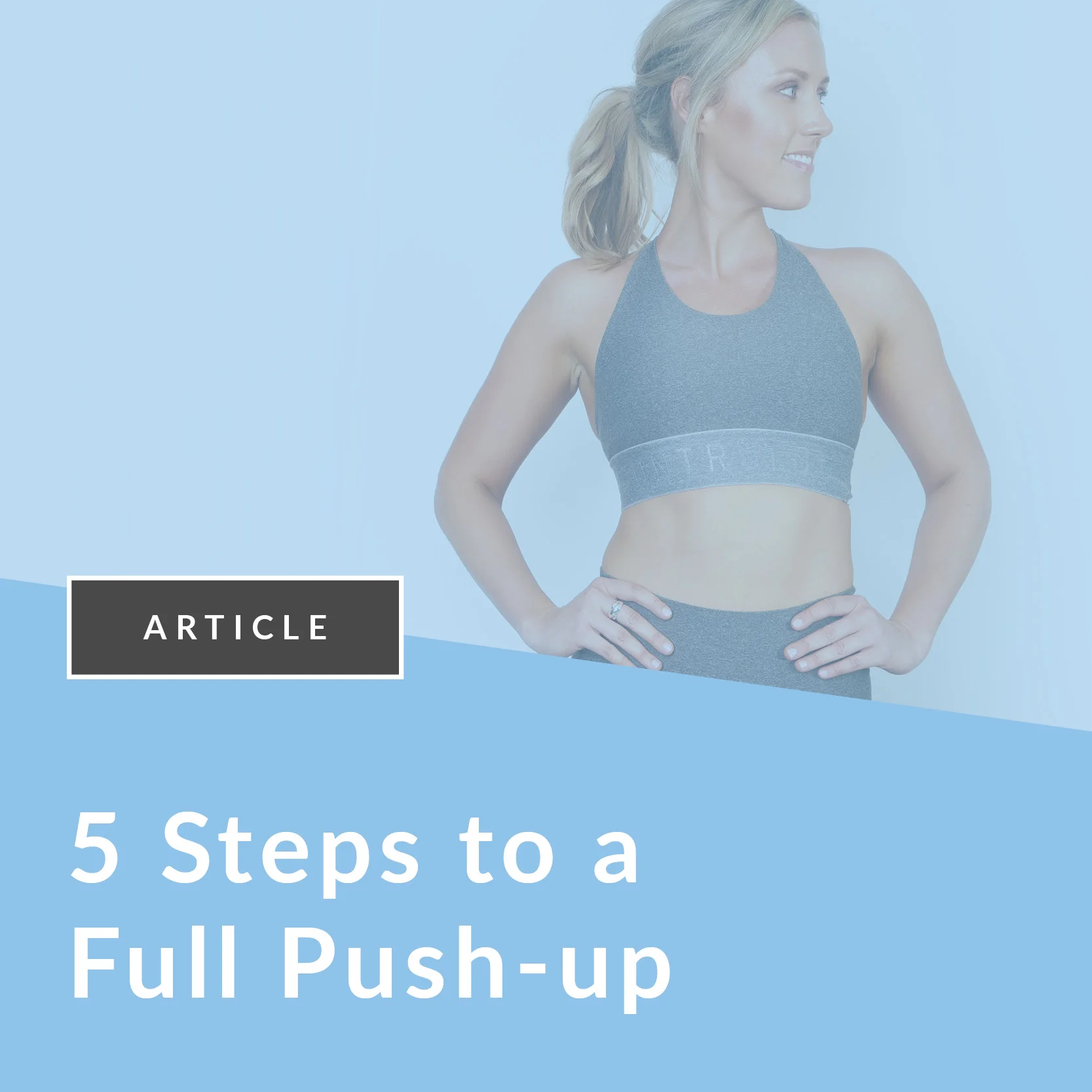 5 Steps to a Full Push-up