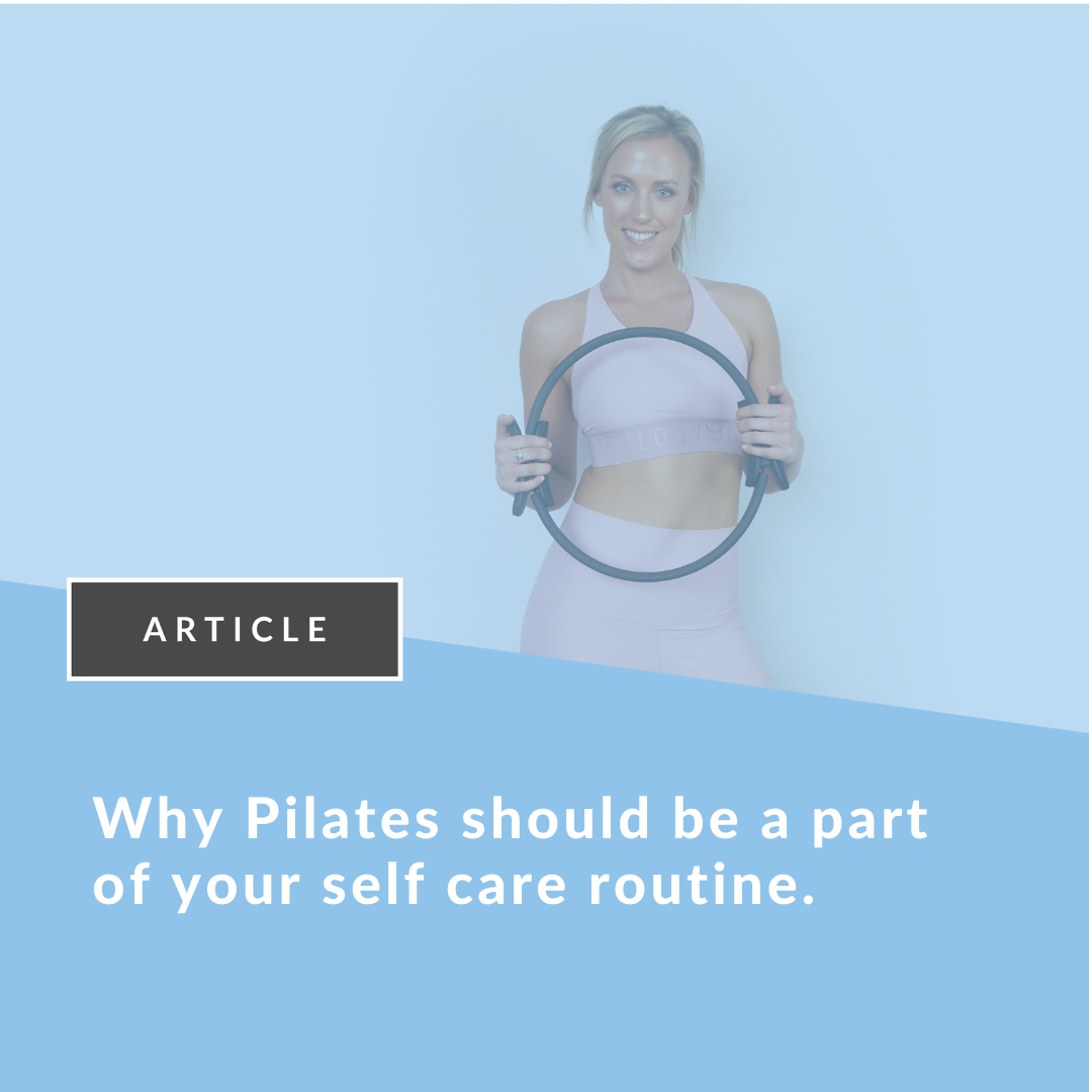 Why Pilates should be part of your self-care routine
