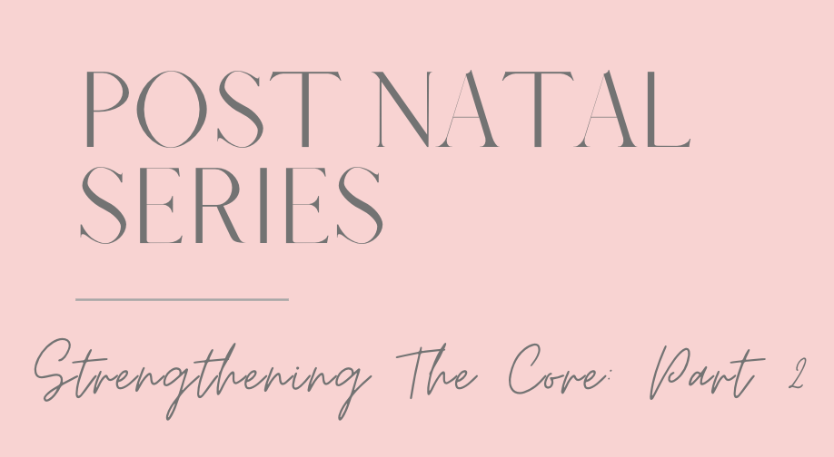 Post Natal Series / Video 7