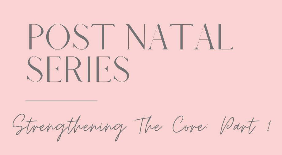 Post Natal Series / Video 6