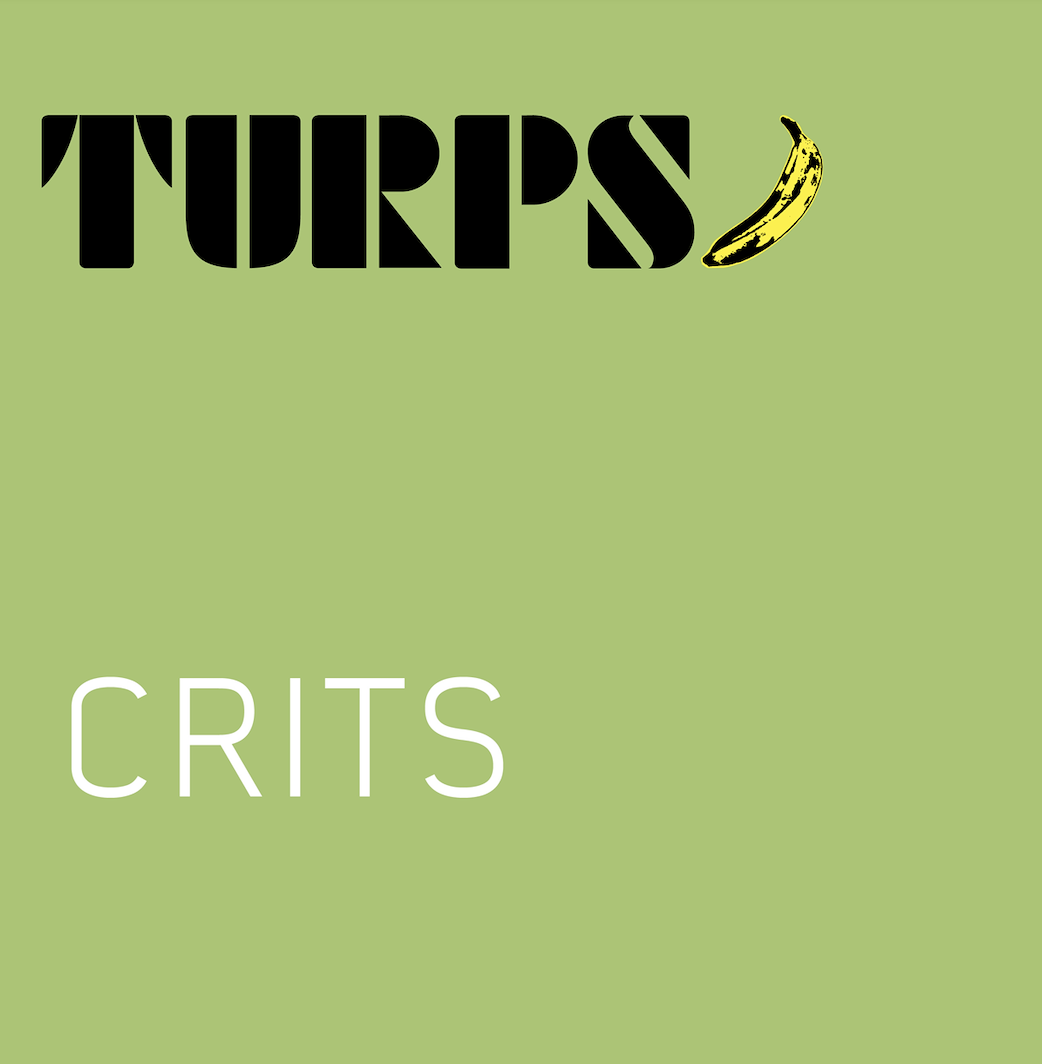 Turps Crits MANCHESTER